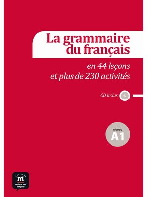 La grammaire du français A1 + CD audio