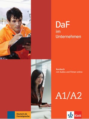 DaF im Unternehmen A1-A2, Kursbuch mit Audios und Filmen online