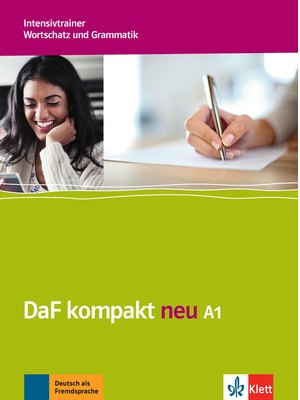 DaF kompakt neu A1, Intensivtrainer - Wortschatz und Grammatik