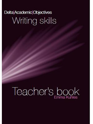 Delta Academic Objectives - Writing Skills B2-C1, Teacher's Book