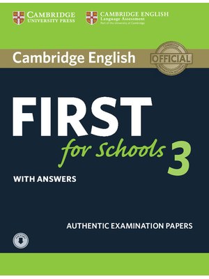 First for Schools 3, Student's Book with Answers with Audio