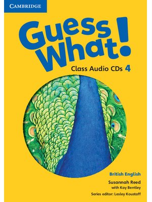 Guess What! Level 4, Class Audio CDs (2) British English