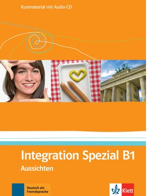 Integration Spezial B1, Kursmaterial mit Audio-CD