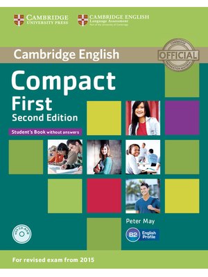Compact First, Student's Book B2 without Answers with CD-ROM