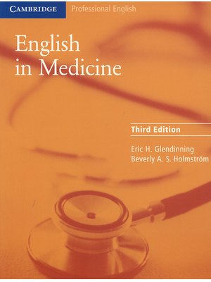 English in Medicine, A Course in Communication Skills