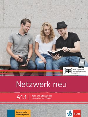 Netzwerk neu A1.1, Kurs- und Übungsbuch mit Audios und Videos