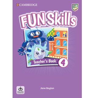 Fun Skills Level 4, Teacher's Book with Audio Download