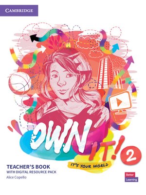 Own it! Level 2, Teacher's Book with Digital Resource Pack