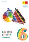 Educație plastică. Manual clasa a VI-a