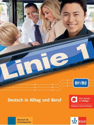 Linie 1 B1+/B2 - Kurs- und Übungsbuch mit Audios/Videos inklusive Lizenzschlüssel allango (24 Monate)