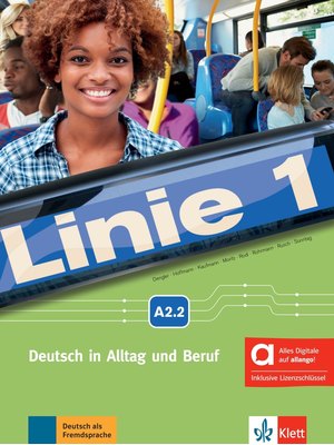 Linie 1 A2.2 - Kurs- und Übungsbuch mit Audios und Videos inklusive Lizenzschlüssel allango (24 Monate)