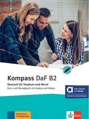 Kompass DaF B2 - Kurs- und Übungsbuch mit Audios und Videos inklusive Lizenzschlüssel allango (24 Monate)