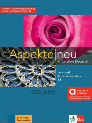 Aspekte neu B2 Teil 2 - Lehr- und Arbeitsbuch, Teil 2 inklusive Lizenzschlüssel allango (24 Monate)