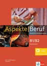 Aspekte Beruf B1/B2 Brückenelement - Kurs- und Übungsbuch mit Audios inklusive Lizenzschlüssel allango (24 Monate)