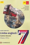 Limba modernă 1 - Engleză. Caietul elevului. Clasa a VII-a