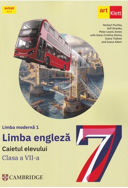 Limba modernă 1 - Engleză. Caietul elevului. Clasa a VII-a