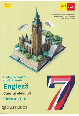 Limba modernă 1 - studiu intensiv. Engleză. Caietul elevului. Clasa a VII-a