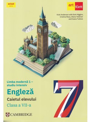 Limba modernă 1 - studiu intensiv. Engleză. Caietul elevului. Clasa a VII-a