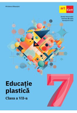 Educație plastică. Manual clasa a VII-a