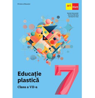 Educație plastică. Manual clasa a VII-a