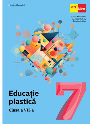 Educație plastică. Manual clasa a VII-a