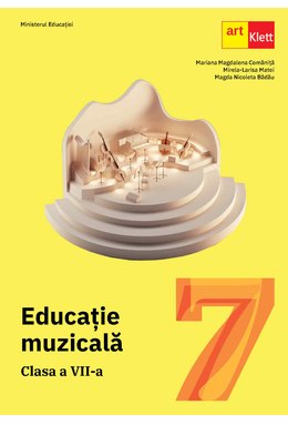 Educație muzicală. Manual pentru clasa a VII-a