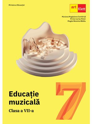 Educație muzicală. Manual pentru clasa a VII-a