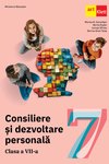 Consiliere și dezvoltare personală. Clasa a VII-a