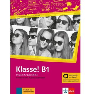 Klasse! B1 - Kursbuch mit Audios und Videos inklusive Lizenzschlüssel allango (24 Monate)Hybride Ausgabe allango