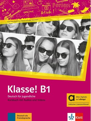 Klasse! B1 - Kursbuch mit Audios und Videos inklusive Lizenzschlüssel allango (24 Monate)Hybride Ausgabe allango