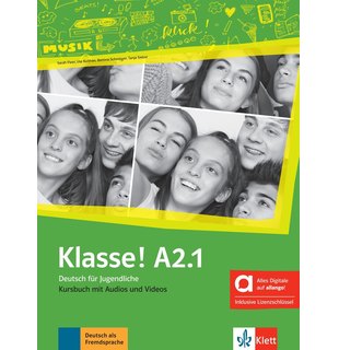 Klasse! A2.1 - Kursbuch mit Audios und Videos inklusive Lizenzschlüssel allango (24 Monate) - Hybride Ausgabe allango