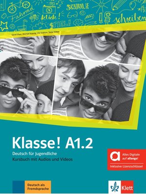 Klasse! A1.2 - Kursbuch mit Audios und Videos inklusive Lizenzschlüssel allango (24 Monate) - Hybride Ausgabe allango