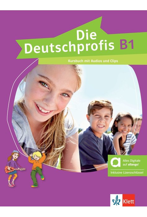 Die Deutschprofis B1 - Kursbuch mit Audios und Clips inklusive Lizenzschlüssel allango (24 Monate) - Hybride Ausgabe allango