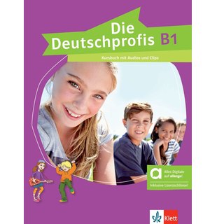 Die Deutschprofis B1 - Kursbuch mit Audios und Clips inklusive Lizenzschlüssel allango (24 Monate) - Hybride Ausgabe allango