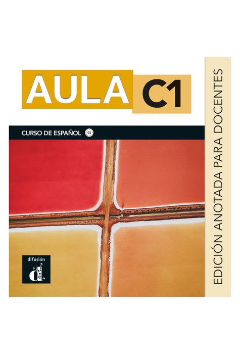 Aula C1 - Edición anotada para docentes