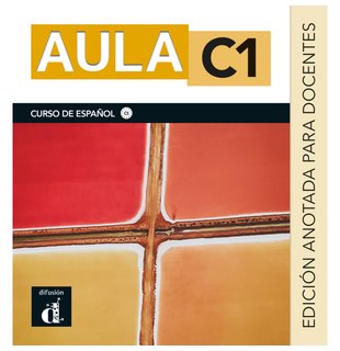 Aula C1 - Edición anotada para docentes