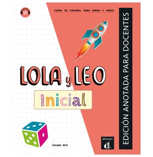 Lola y Leo inicial - Edición anotada para docentes