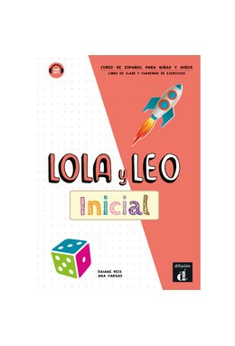 Lola y Leo inicial Libro del alumno + Cuaderno de ejercicios