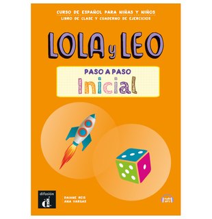 Lola y Leo paso a paso inicial Libro del alumno + Cuaderno de ejercicios