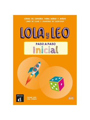 Lola y Leo paso a paso inicial Libro del alumno + Cuaderno de ejercicios