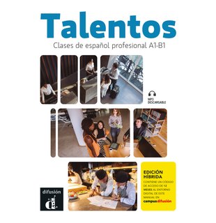 Talentos - Clases de español profesional A1-B1 Edición híbrida