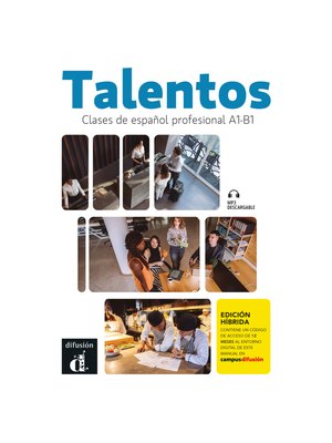 Talentos - Clases de español profesional A1-B1 Edición híbrida