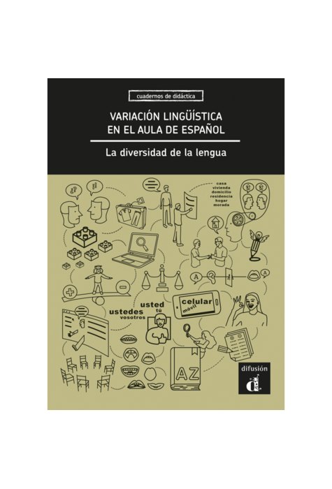 Variación lingüística en el aula de español. La diversidad de la lengua