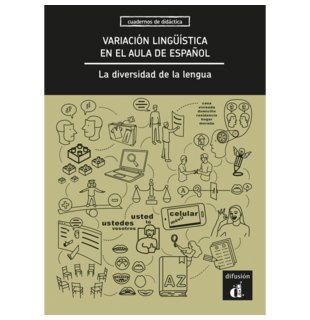 Variación lingüística en el aula de español. La diversidad de la lengua