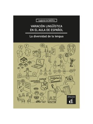 Variación lingüística en el aula de español. La diversidad de la lengua