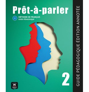 Prêt-à-parler 2 – Guide pédagogique – Edition annotée