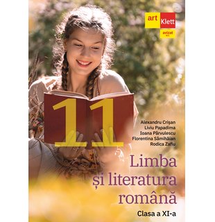 Limba și literatura română. Clasa a XI-a