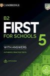 B2 First for Schools 5 Student's Book with Answers with Audio with Resource Bank Authentic Practice Tests