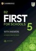 B2 First for Schools 5 Student's Book with Answers with Audio with Resource Bank Authentic Practice Tests