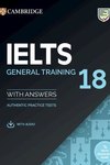 IELTS 18 General Training Student's Book with Answers with Audio with Resource Bank Authentic Practice Tests